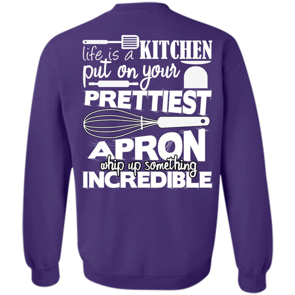 Put On Your Prettiest T Shirt, I Love Cooking Sweatshirt