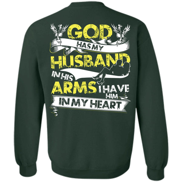 I Have Him In My Heart T Shirt, I Love Husband Sweatshirt
