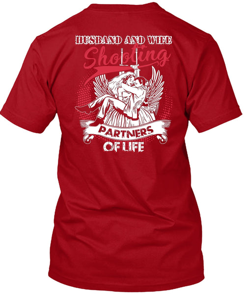 Husband And Wife Shooting Partners Of Life T Shirt, Being A Husband T Shirt