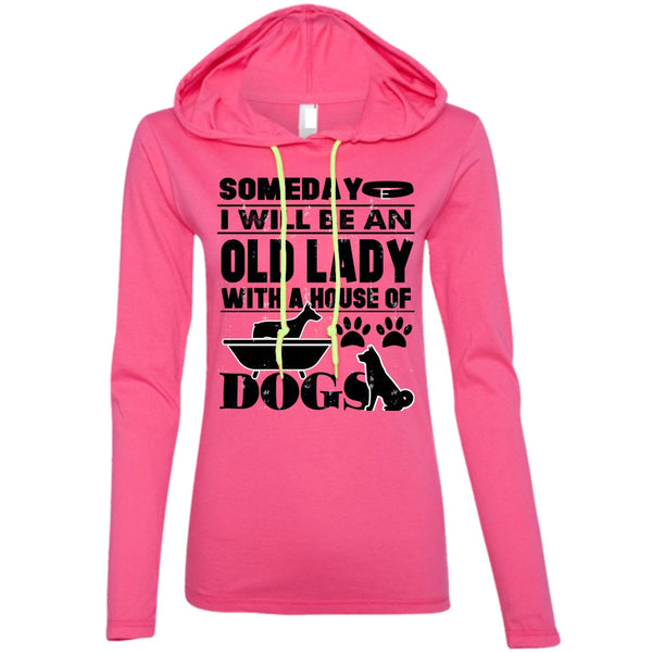 I Will Be An Old Lady T Shirt, I Love My Dog T Shirt, Awesome T-Shirts