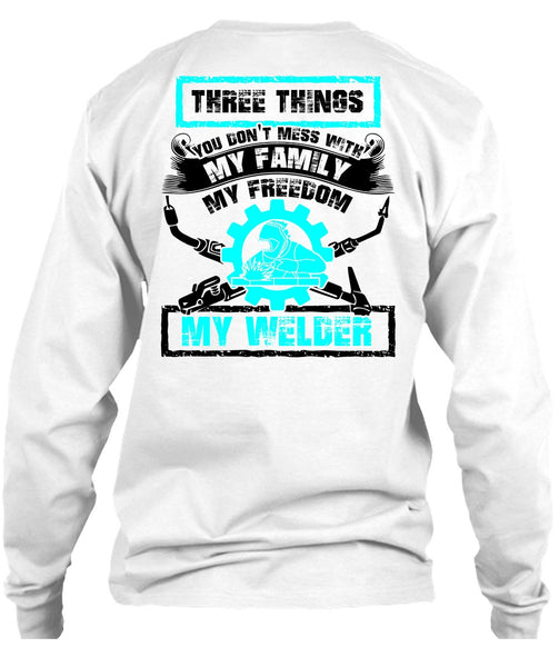 My Family My Freedom My Welder T Shirt, I Love Welding T Shirt