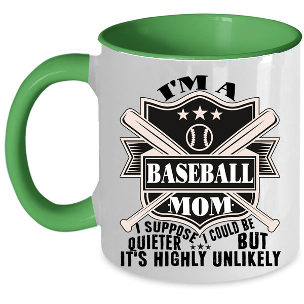 Funny Baseball Mom Coffee Mug, I'm A Baseball Mom Accent Mug