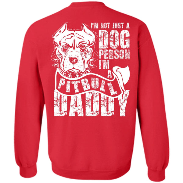 I'm A Pit Bull Daddy T Shirt, I Love Dog Sweatshirt