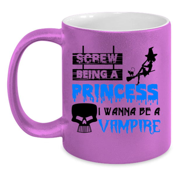 I Wanna Be A Vampire Coffee Mug, Being A Princess Accent Mug