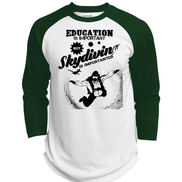 Education Is Important But Skydiving Is Importanter T Shirt, My Favorite T Shirt  (Polyester Game Baseball Jersey)