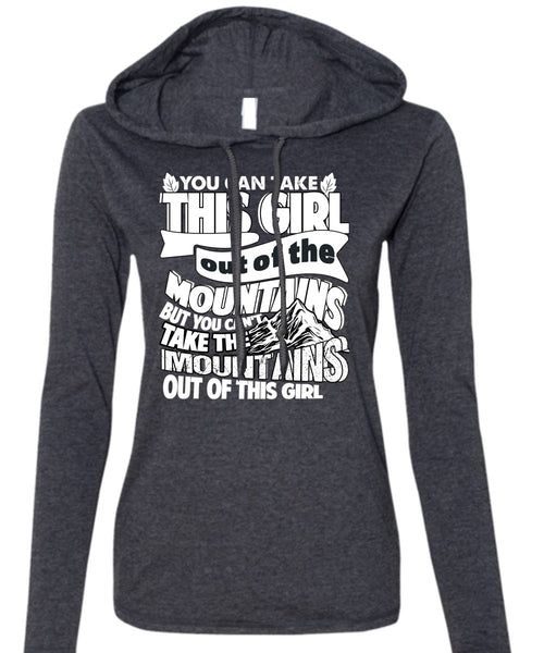 Mountains Out Of This Girl T Shirt, Being A Hiker T Shirt (Anvil Ladies Ringspun Hooded)