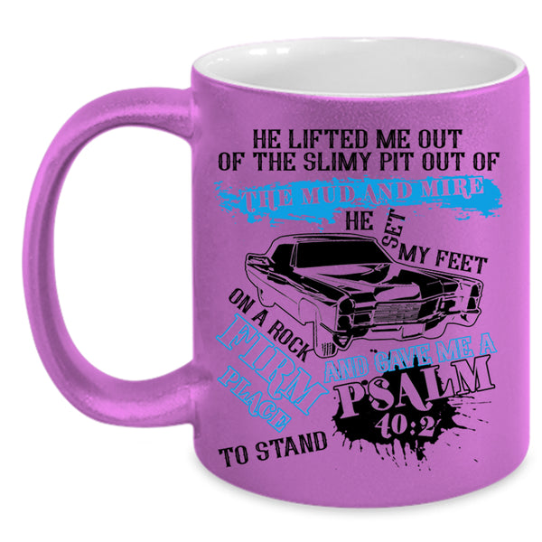 Cool Car Driver Coffee Mug, He Set My Feet On A Rock Firm Place Accent Mug