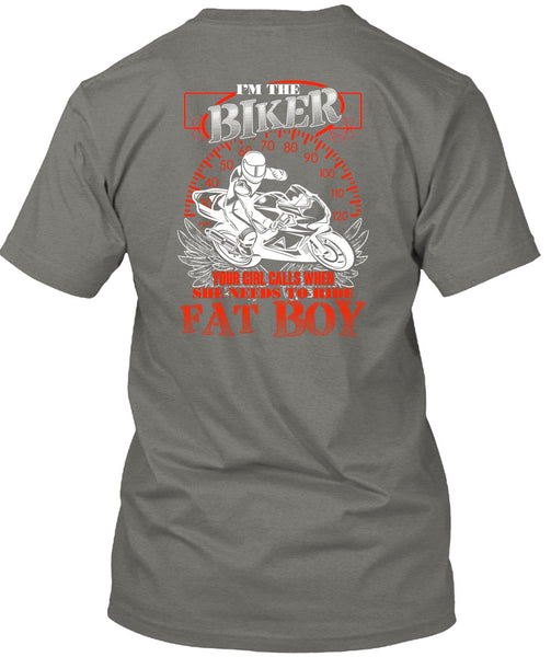 I'm The Biker T Shirt, Ride Fat Boy T Shirt
