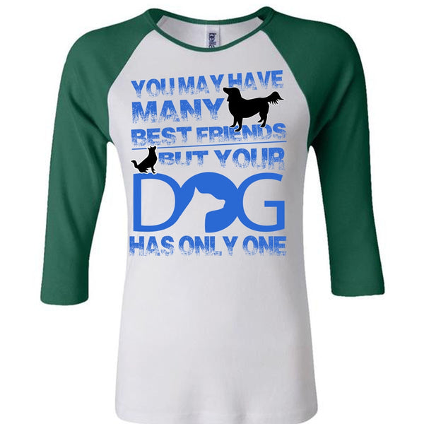 Your Dog Has Only One T Shirt, I Love My Dog T Shirt, Awesome T-Shirts