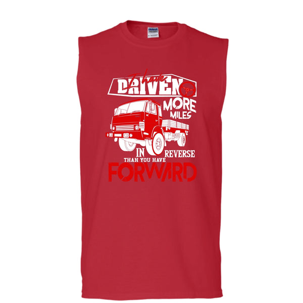 I Have Driven More Miles T Shirt, I'm A Driver Tank Top (Men's Cotton Sleeveless)