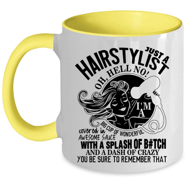 Cute Hairstylist Coffee Mug, Just A Hairstylist Accent Mug