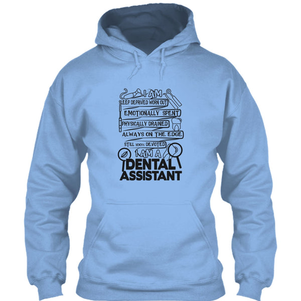 I Am A Dental Assistant T Shirt, Gift For Dental Assistant T Shirt