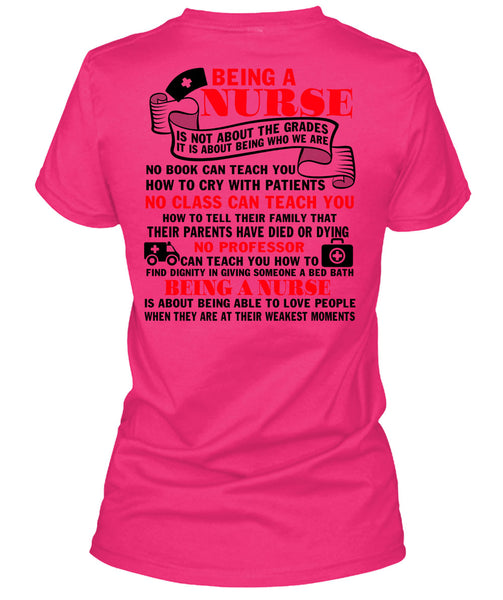Being A Nurse T Shirt, I Love Nursing T Shirt