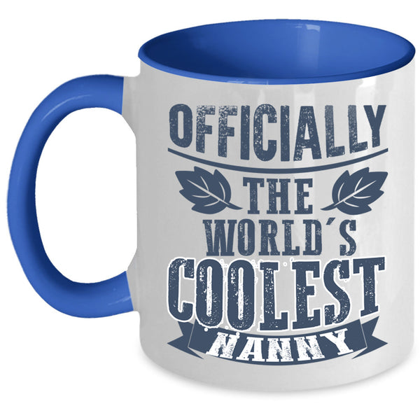 Awesome Nanny Coffee Mug, The World's Coolest Nanny Accent Mug