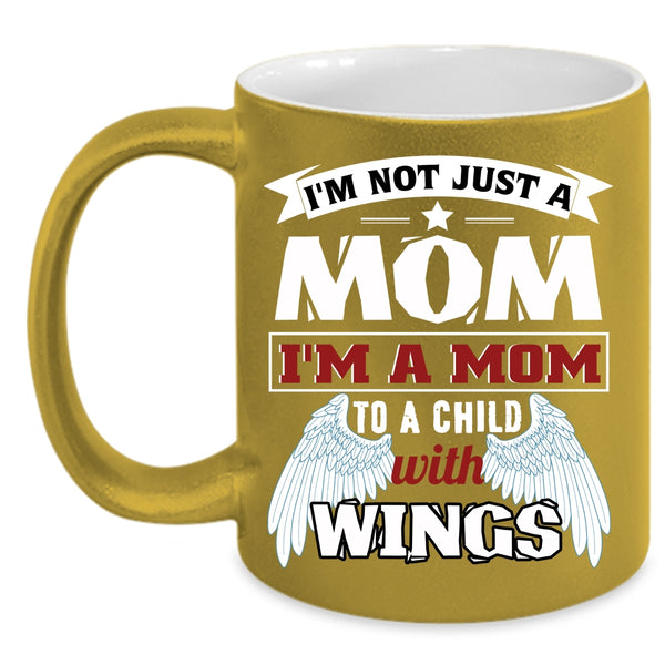 I'm A Mom To A Child With Wings Coffee Mug, Cute Kids Coffee Cup