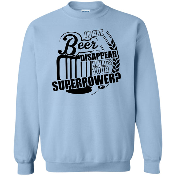Coolest Beer Drinker T Shirt, I Make Beer Disapear Sweatshirt