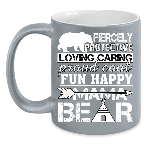 Fun Happy Mama Bear Coffee Mug, Funny Gift For Mama Coffee Cup