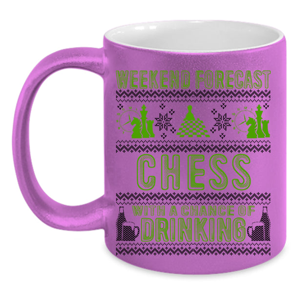 Chance Of Drinking Coffee Mug, Weekend Forecast Chess Accent Mug