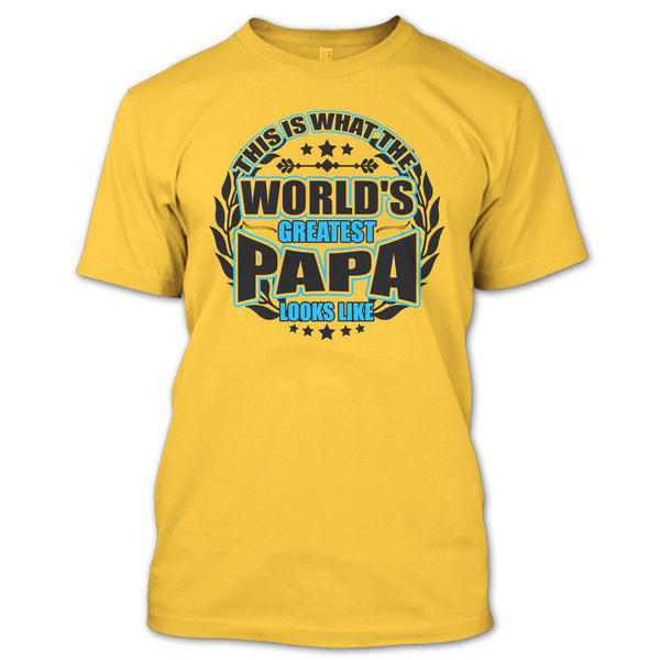 Worlds Greatest Papa T Shirt, Gift For Papa T Shirt
