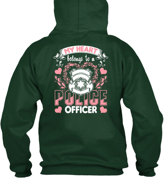 My Heart Belongs To A Police Officer T Shirt, Being A Police T Shirt