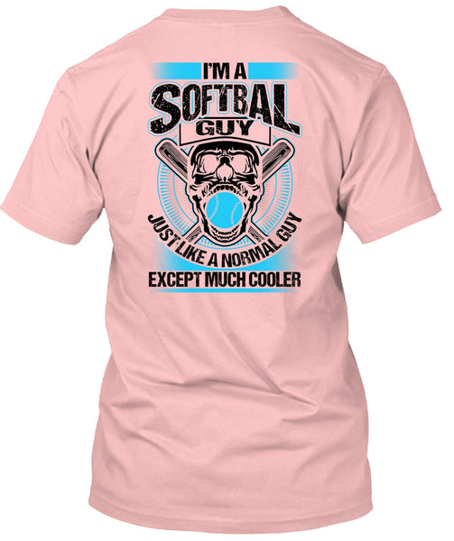 I'm A Softball Guy T Shirt, Being A Softball Coach T Shirt