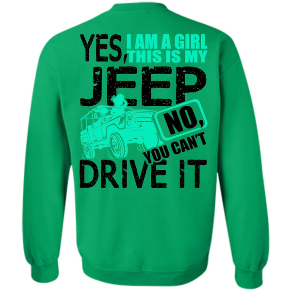 I Love Jeep T Shirt, I Am A Girl This Is My Jeep Sweatshirt