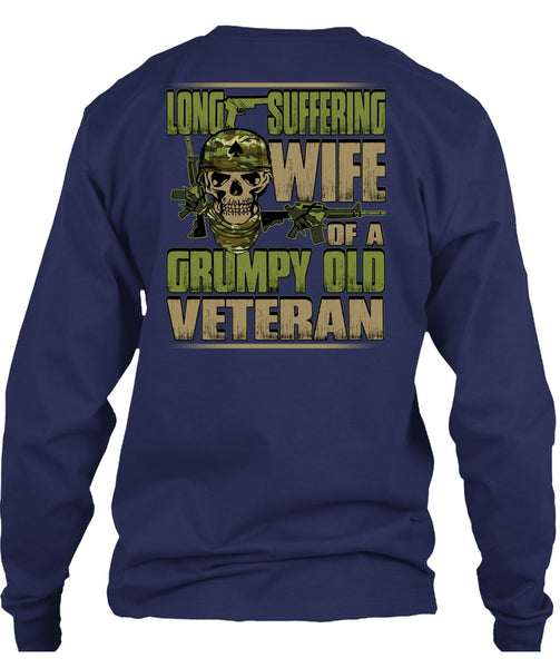 Long Suffering Wife T Shirt, Grumpy Old Veteran T Shirt