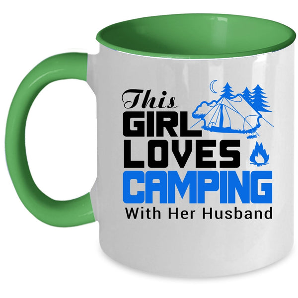 Cute Love Coffee Mug, This Girls Loves Camping With Her Husband Accent Mug