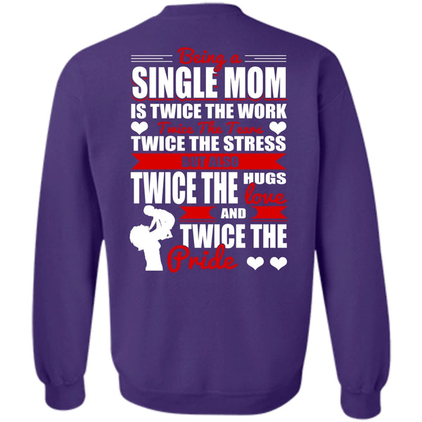 Twice The Hugs T Shirt, I Love Mom Sweatshirt