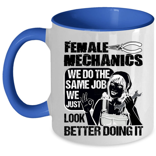 Cute Gift For My Wife Coffee Mug, Female Mechanics Accent Mug
