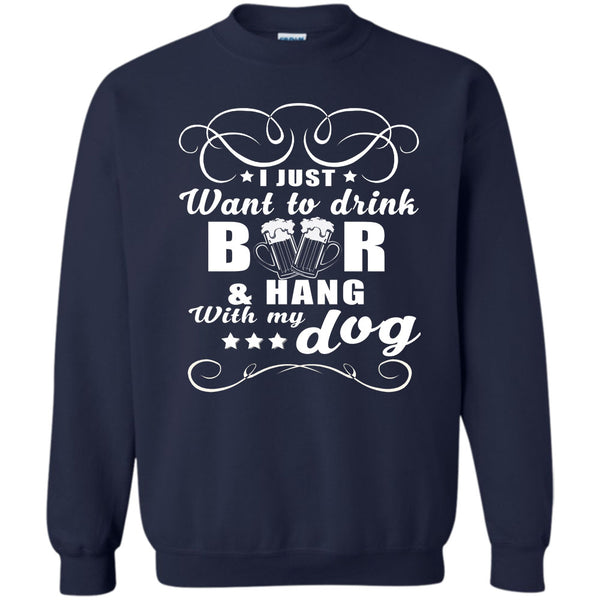 Hang Out With My Dog T Shirt, My Favorite Activity Sweatshirt