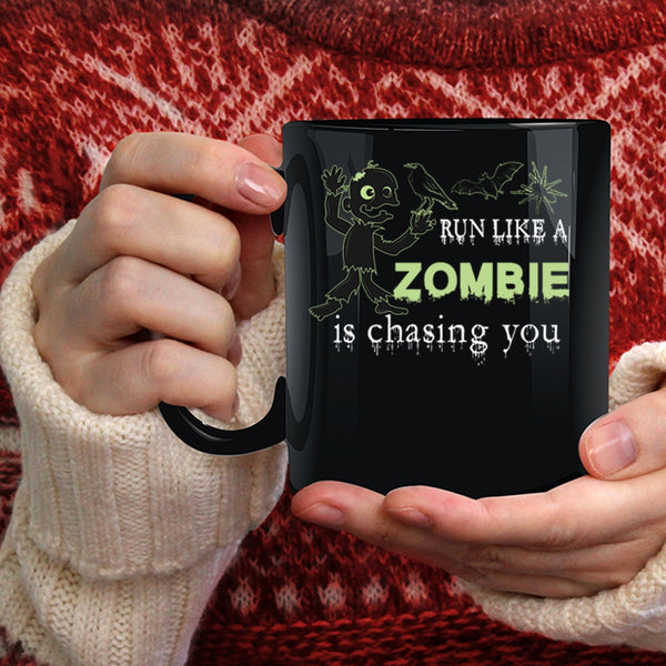 Run Like A Zombie Is Chasing You Coffee Mug, Funny Halloween Coffee Cup