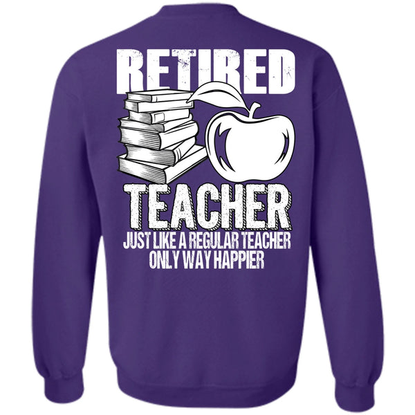 Just Like A Regular Teacher T Shirt, I Love Teaching Sweatshirt