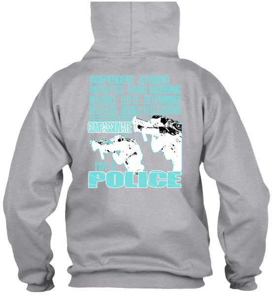 I'm A Police T Shirt, Being A Police T Shirt