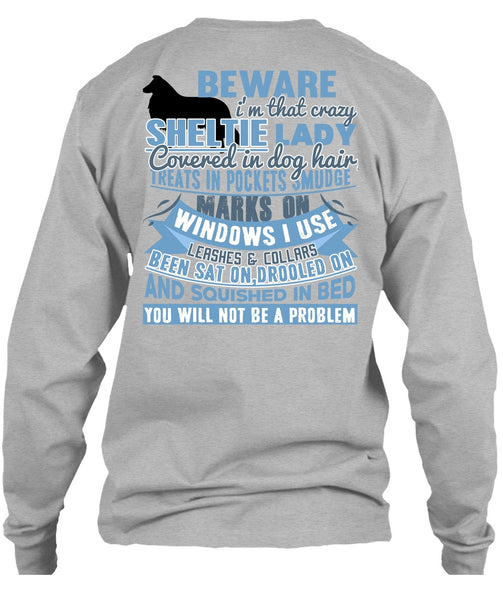 I'm That Crazy Sheltie Lady T Shirt, I Love My Dog T Shirt