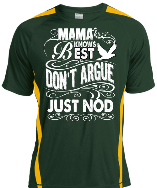 Mama Knows Best Don't Argue Just Nod T Shirt, Being A Mom T Shirt, Cool Shirt