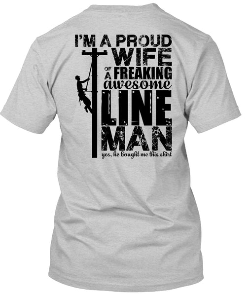 I'm A Proud Wife T Shirt, I Love Lineman T Shirt
