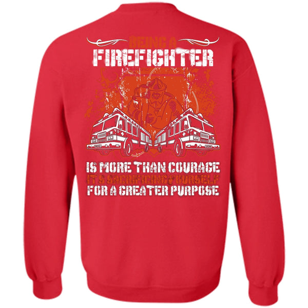 It's Sacrificing Yourself T Shirt, I Love Firefighter Sweatshirt