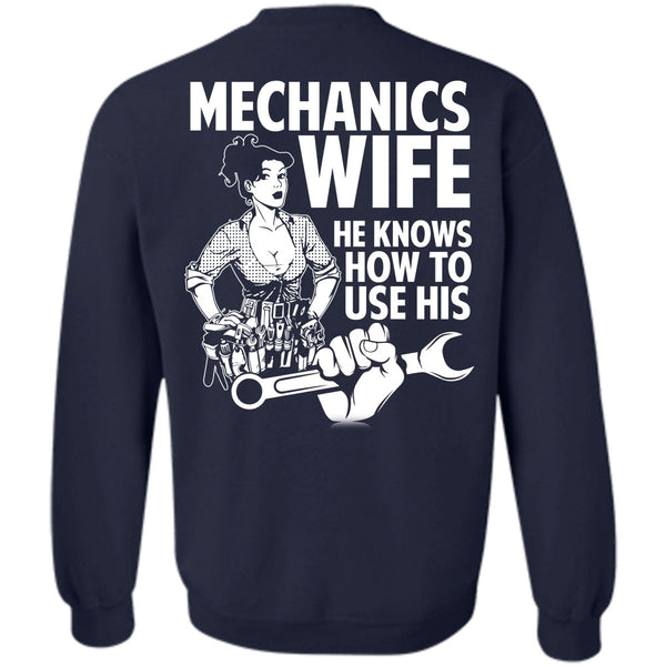 He Knows How To Use His T Shirt, I Love Wife Sweatshirt