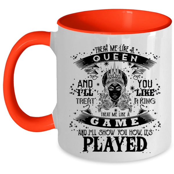 It's Played Coffee Mug, Treat Me Like A Game Accent Mug