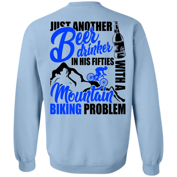 I Love Biker T Shirt, Mountain Biking Problem Sweatshirt