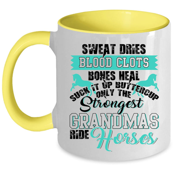 Grandma Coffee Mug, Only The Strongest Grandmas Ride Horses Accent Mug