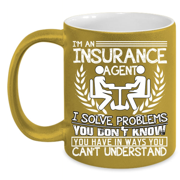 I'm An Insurance Agent Coffee Mug, Cool Job Title Coffee Cup