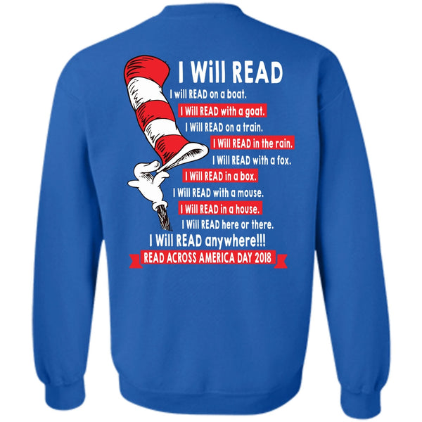 I Will Read In A Box T Shirt, Read Across America Day 2018 Sweatshirt