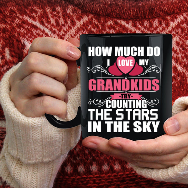 I Love My Grandkids Coffee Mug, Counting The Stars In The Sky Coffee Cup