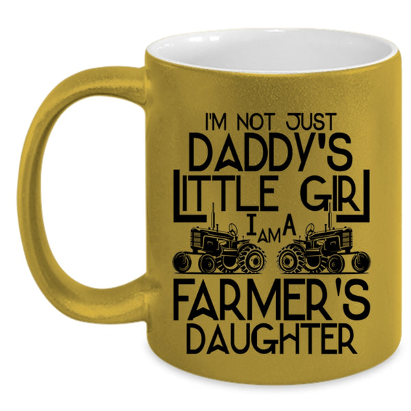 Pretty Daughter Coffee Mug, I Am A Farmer's Daughter Accent Mug