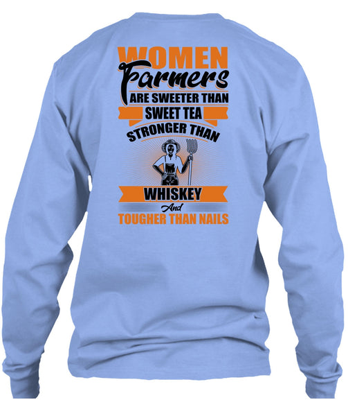 Women Farmers Are Sweeter T Shirt, I Love Farming T Shirt