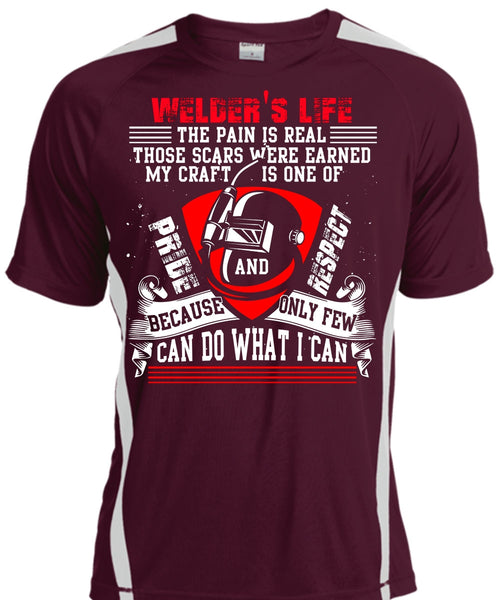 Welder's Life The Pain Is Real T Shirt, Being A Welder T Shirt, Cool Shirt