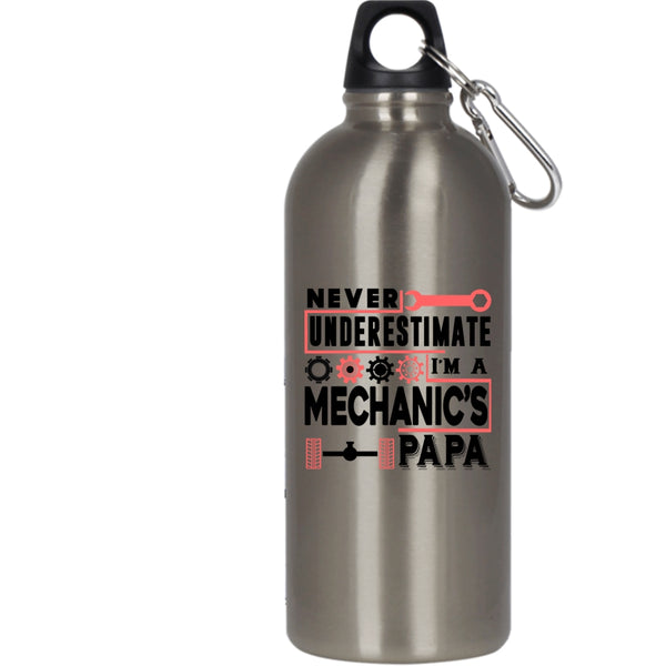 I'm A Mechanic's Papa 20 oz Stainless Steel Bottle,Best Gift For Dad Outdoor Sports Water Bottle