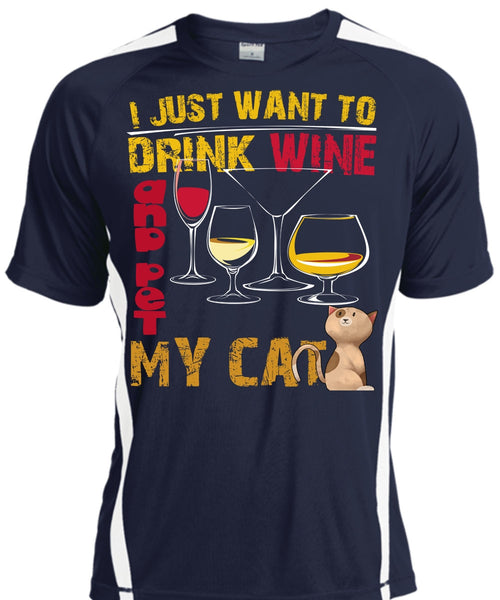 I Just Want To Drink Wine T Shirt, Pet My Cat T Shirt, Cool Shirt